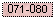 Text Box: 071-080