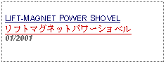 Text Box: LIFT-MAGNET POWER SHOVELリフトマグネットパワーショベル01/2001