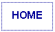 Text Box: HOME