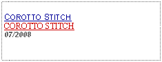 Text Box: COROTTO STITCH COROTTO STITCH07/2008