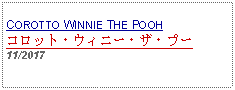 Text Box: COROTTO WINNIE THE POOHコロット・ウィニー・ザ・プー11/2017