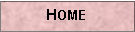 Text Box: HOME