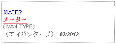 Text Box: MATERメーター(IVAN TYPE)（アイバンタイプ） 02/2012