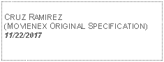 Text Box: CRUZ RAMIREZ (MOVIENEX ORIGINAL SPECIFICATION)11/22/2017