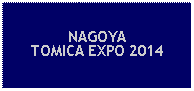 Text Box: NAGOYATOMICA EXPO 2014