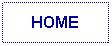 Text Box: HOME