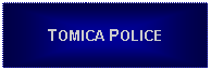 Text Box: TOMICA POLICE