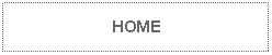 Text Box: HOME