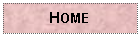 Text Box: HOME