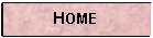 Text Box: HOME