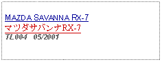 Text Box: MAZDA SAVANNA RX-7マツダサバンナRX-7TL004   05/2001