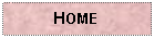 Text Box: HOME