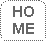 Rounded Rectangle: HOME