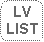 Rounded Rectangle: LV LIST