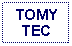 Text Box: TOMYTEC