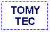 Text Box: TOMYTEC