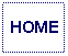 Text Box: HOME