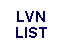 Text Box: LVNLIST