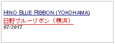 Text Box: HINO BLUE RIBBON (YOKOHAMA)日野ブルーリボン（横浜）07/2017