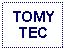 Text Box: TOMYTEC