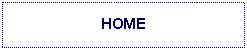 Text Box: HOME