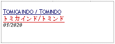 Text Box:                                              TOMICAINDO / TOMINDOトミカインド/トミンド          01/2020