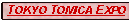 Text Box: TOKYO TOMICA EXPO