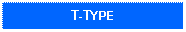 Text Box: T-TYPE