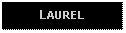 Text Box: LAUREL