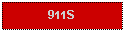 Text Box: 911S