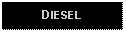 Text Box: DIESEL