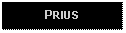 Text Box: PRIUS