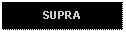 Text Box: SUPRA