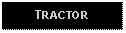 Text Box: TRACTOR