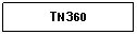 Text Box: TN360