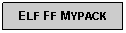 Text Box: ELF FF MYPACK