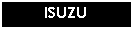 Text Box: ISUZU