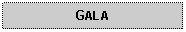 Text Box: GALA