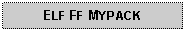 Text Box: ELF FF MYPACK