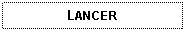 Text Box: LANCER