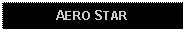 Text Box: AERO STAR