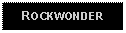 Text Box: ROCKWONDER