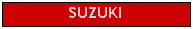 Text Box: SUZUKI