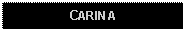 Text Box: CARINA