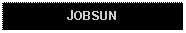 Text Box: JOBSUN