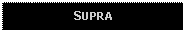 Text Box: SUPRA