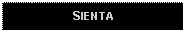 Text Box: SIENTA