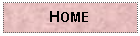 Text Box: HOME