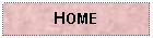 Text Box: HOME