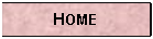 Text Box: HOME